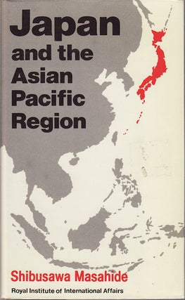 Stock ID #156484 Japan and the Asian Pacific Region. Profile of Change. SHIBUSAWA MASAHIDE