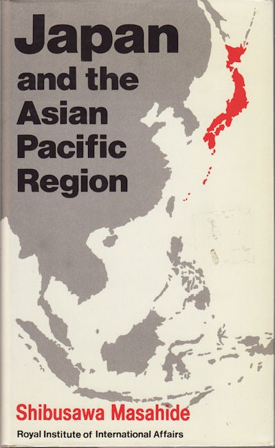 Stock ID #156484 Japan and the Asian Pacific Region. Profile of Change. SHIBUSAWA MASAHIDE.