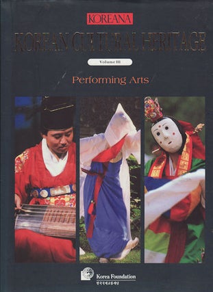Stock ID #156493 Koreana. Korean Cultural Heritage. Volume III. Performing Arts. SON CHU-HWAN