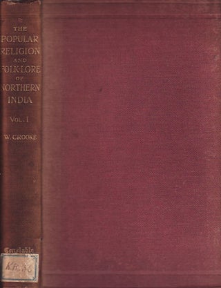 Stock ID #156840 The Popular Religion and Folklore of Northern India. CROOKE E. W