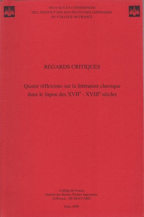 Stock ID #156870 Regards Critiques: Quatre Réflexions Sur La Littérature Classique Dans Le...