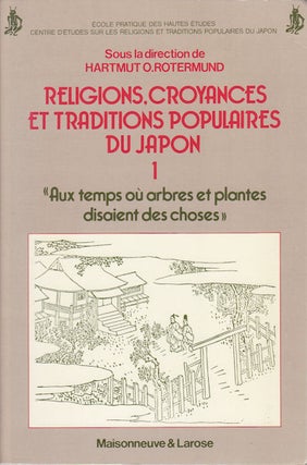 Stock ID #156872 Religions, Croyances Et Traditions Populaires Du Japon. HARTMUT O. ROTERMUND