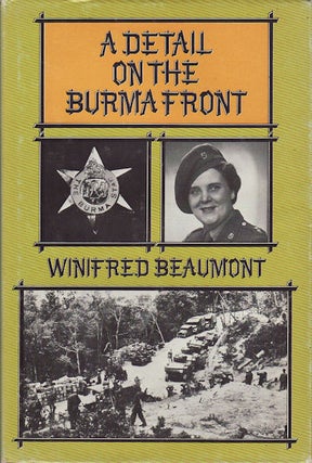 Stock ID #157137 A Detail on the Burma Front. WINIFRED BEAUMONT