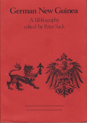 Stock ID #157253 German New Guinea. A Bibliography. PETER SACK