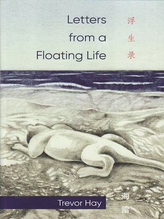 Stock ID #157715 Letters from a Floating Life. TREVOR HAY