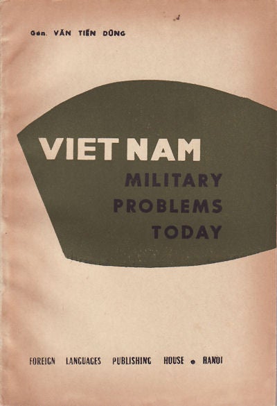 Stock ID #158182 Vietnam: Military Problems Today. TIÉ̂N DŨNG VĂN.