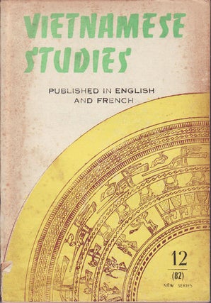 Stock ID #158194 Vietnamese Studies. New Series No.12 (82). HUU NGOC, NGUYEN KHAC VIEN