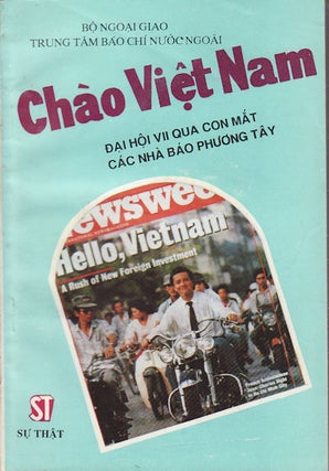Stock ID #158212 Chào Việt Nam : Đại hội VII qua con măt́ các nhà báo phương...