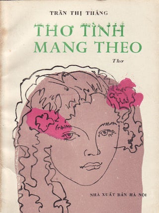 Stock ID #158215 Thơ t&igrave;nh mang theo. TRẦN THI THĂNG