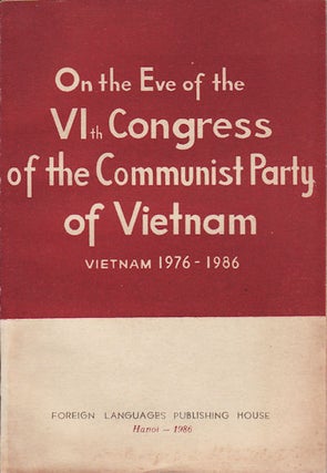 Stock ID #158223 On the Eve of the VIth Congress of the Communist Party of Vietnam : Vietnam...