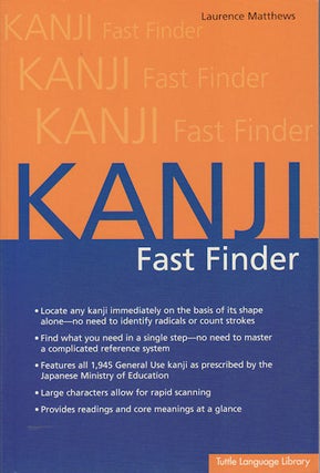 Stock ID #158380 Kanji Fast Finder. LAURENCE MATTHEWS