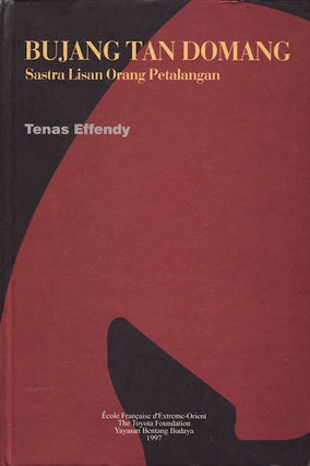 Stock ID #158465 Bujang Tan Domang, Sastra Lisan Orang Petalangan. TENAS EFFENDY