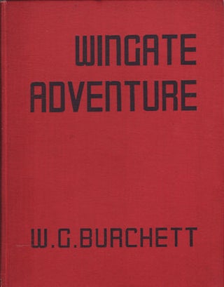 Stock ID #158532 Wingate Adventure. W. G. BURCHETT