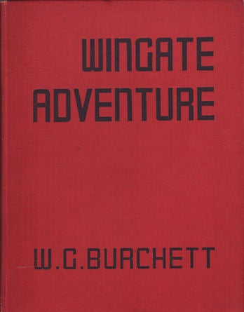 Stock ID #158532 Wingate Adventure. W. G. BURCHETT.