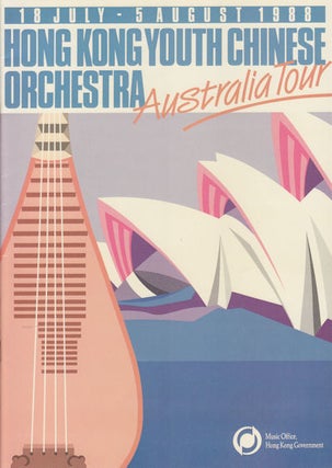 Stock ID #158604 Hong Kong Youth Chinese Orchestra - Australia Tour. 18 July - 5 August 1988....