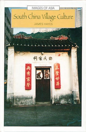 Stock ID #158688 South China Village Culture. JAMES HAYES