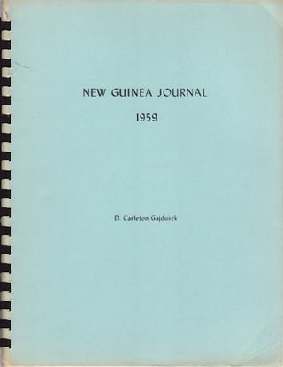 Stock ID #158753 New Guinea Journal. June 10, 1959 to August 15, 1959. D. CARLETON GAJDUSEK