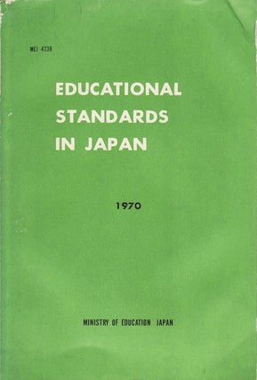 Stock ID #158828 Educational Standards in Japan. The 1970 White Paper on Education....