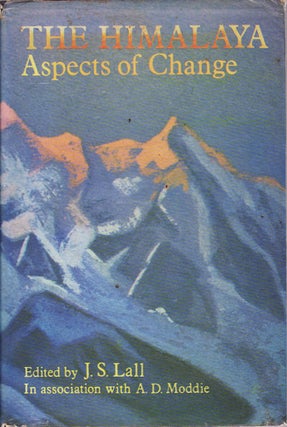 Stock ID #158906 The Himalaya : Aspects of Change. J. S. LALL
