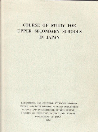 Stock ID #159134 Course of Study for Upper Secondary Schools in Japan. (Notification no. 281...