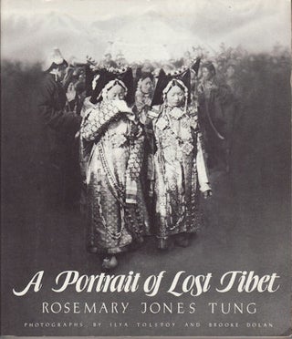 Stock ID #159160 A Portrait of Lost Tibet. ROSEMARY JONES TUNG