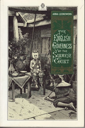 Stock ID #159604 The English Governess at the Siamese Court. Being Recollections of Six Years in...