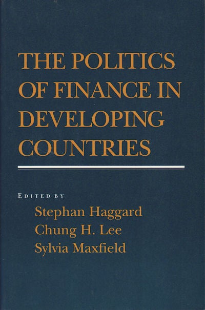 Stock ID #159640 The Politics of Finance in Developing Countries. STEPHAN HAGGARD.