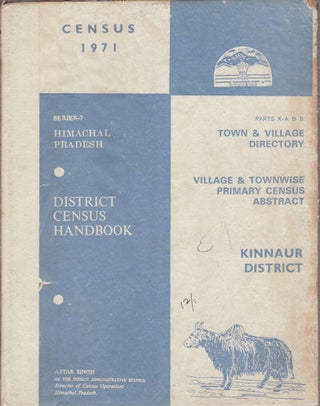 Stock ID #160020 District Census Handbook: Series-7, Himachal Pradesh, Kinnaur District. ATTAR...