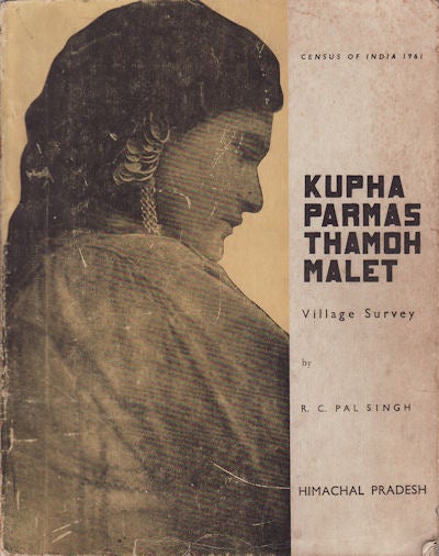 Stock ID #160066 Kupha Parmas Thamoh Malet: Village Survey. Census of India, 1961. Himachal Pradesh. RAM CHANDRA PAL SINGH.