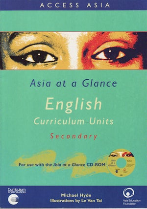 Stock ID #160203 Asia at a Glance English: Curriculum Units, Secondary. MICHAEL HYDE