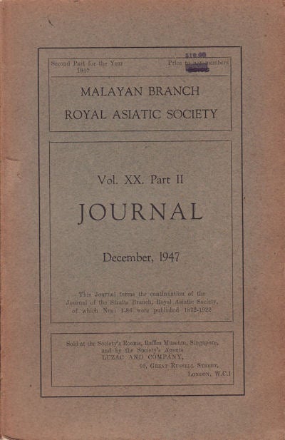 Stock ID #160315 Journal of the Malayan Branch of the Royal Asiatic Society. Volume XX: Part 2. December, 1947. MBRAS.