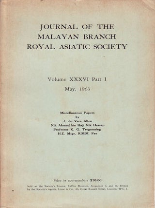 Stock ID #160329 Journal of the Malayan Branch of the Royal Asiatic Society. Volume XXXVI Part I....