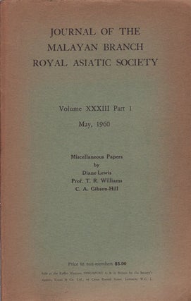 Stock ID #160331 Journal of the Malayan Branch of the Royal Asiatic Society. Volume XXXIII: Part...