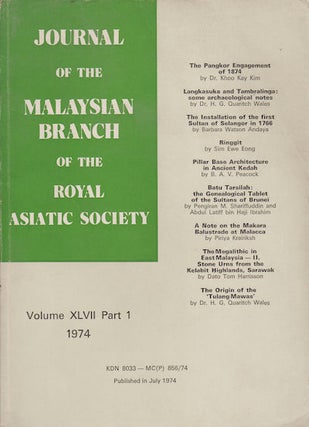 Stock ID #160336 Journal of the Malaysian Branch, Royal Asiatic Society. Volume XLVII, Part 1,...
