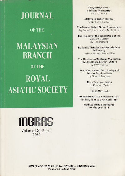 Stock ID #160356 Journal of the Malaysian Branch, Royal Asiatic Society. Volume LXII, Part 1 1989 (No. 256). MBRAS.