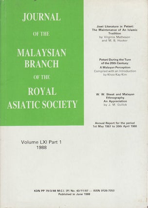 Stock ID #160367 Journal of the Malaysian Branch, Royal Asiatic Society. Volume LXI, Part 1 1988...