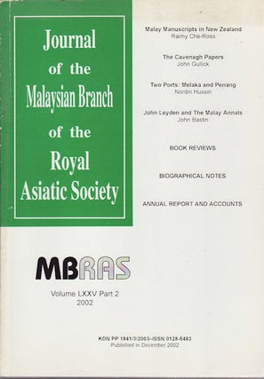 Stock ID #160375 Journal of the Malaysian Branch, Royal Asiatic Society. Volume LXXV, Part 2,...