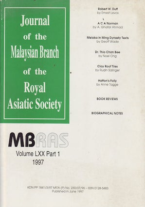 Stock ID #160384 Journal of the Malayan Branch of the Royal Asiatic Society. Volume LXX: Part I....