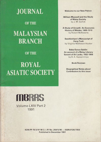 Stock ID #160385 Journal of the Malayan Branch of the Royal Asiatic Society. Volume LXIV: Part 2. 1991 (No. 261)