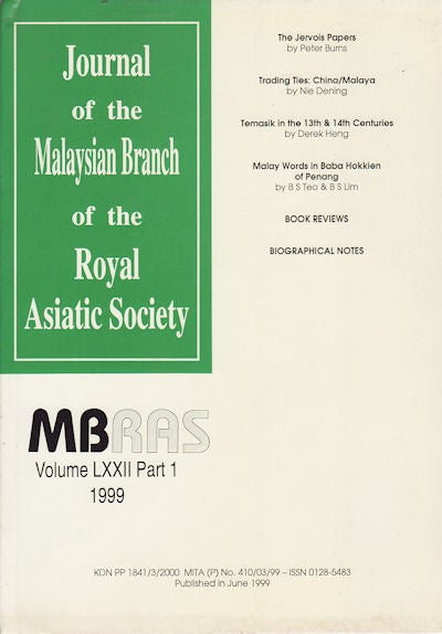 Stock ID #160394 Journal of the Malayan Branch of the Royal Asiatic Society. Volume LXXII: Part 1. 1991 (No. 276)