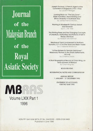 Stock ID #160397 Journal of the Malaysian Branch of the Royal Asiatic Society. Vol LXIX Part 1...