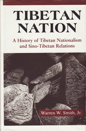 Stock ID #161013 Tibetan Nation. A History Of Tibetan Nationalism And Sino-tibetan Relations....