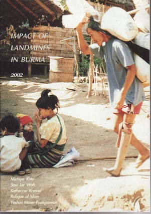 Stock ID #161024 Impact of Landmines in Burma, 2002. SAW LER WAH, KATHERINE KRAMER, MICHIYO KATO,...