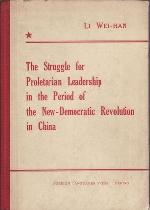 Stock ID #161066 The Struggle for Proletarian Leadership in the Period of the New-Democratic...