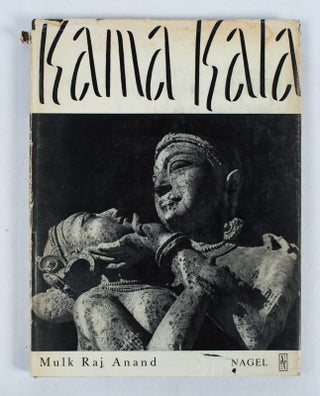 Stock ID #161117 Kama Kala. Some notes on the philosophical basis of Hindu erotic sculpture....