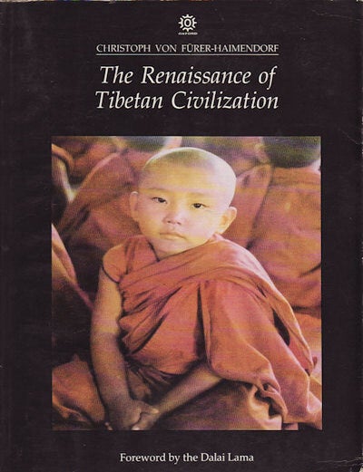 Stock ID #161131 The Renaissance of Tibetan Civilization. CHRISTOPH VON F&Uuml;RER-HAIMENDORF, PER KV&AElig;RNE.