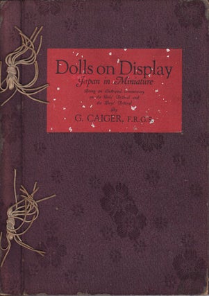 Stock ID #161165 Dolls on Display. Japan in Miniature. Being an Ilustrated Commentary on the...