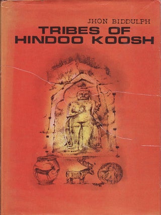Stock ID #161178 Tribes of the Hindoo Koosh. JOHN BIDDULPH, KARL GRATZL
