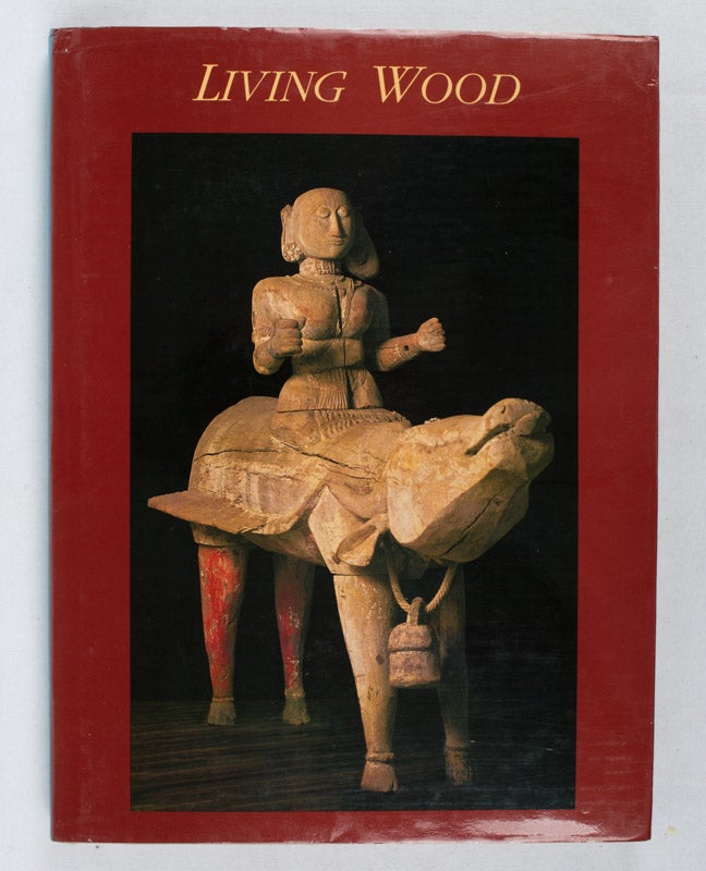 Stock ID #161377 Living Wood. Sculptural Traditions of Southern India. GEORGE MICHELL.