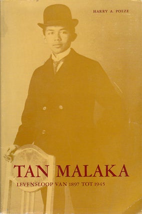 Stock ID #161508 Tan Malaka. Strijder voor Indonesie's Vrijheid Levesloop van 1897 tot 1945....